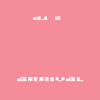 DJ Z: Arrival