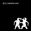 DJ Z: Volume One